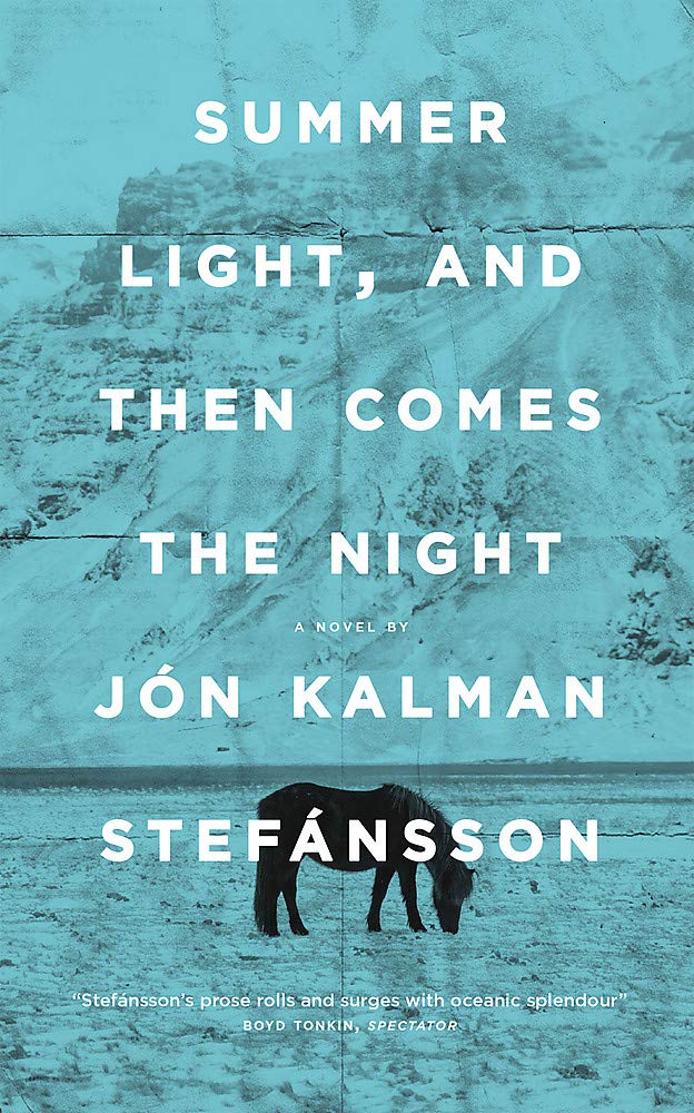 Summer Light, and Then Comes the Night Contemporary literature