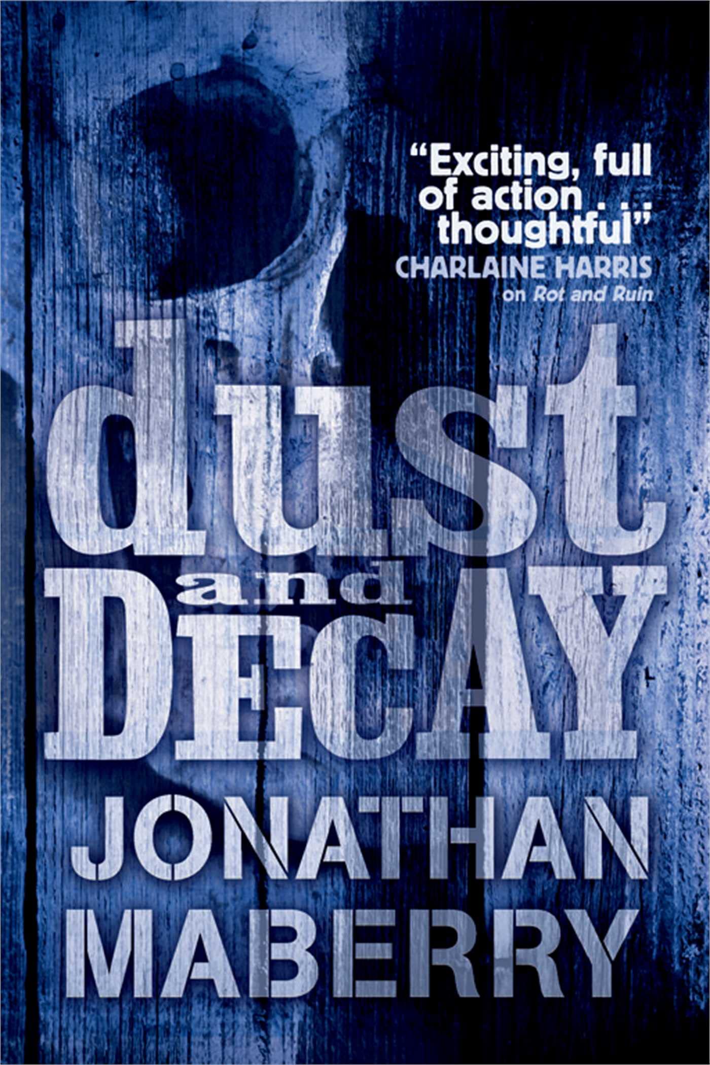 Product Image: Dust and Decay (ROT AND RUIN, Band 2)