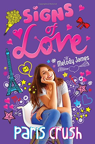 Signs of Love: Paris Crush (Volume 3) book