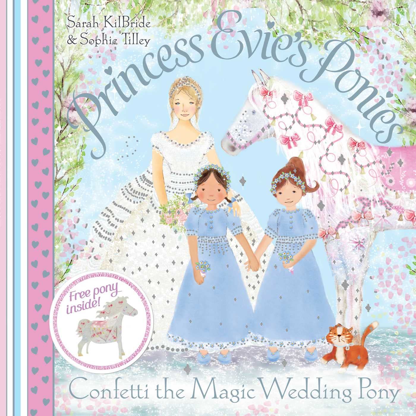 Kilbride, S: Princess Evie's Ponies: Confetti the Magic Wedd Novels & Short Stories
