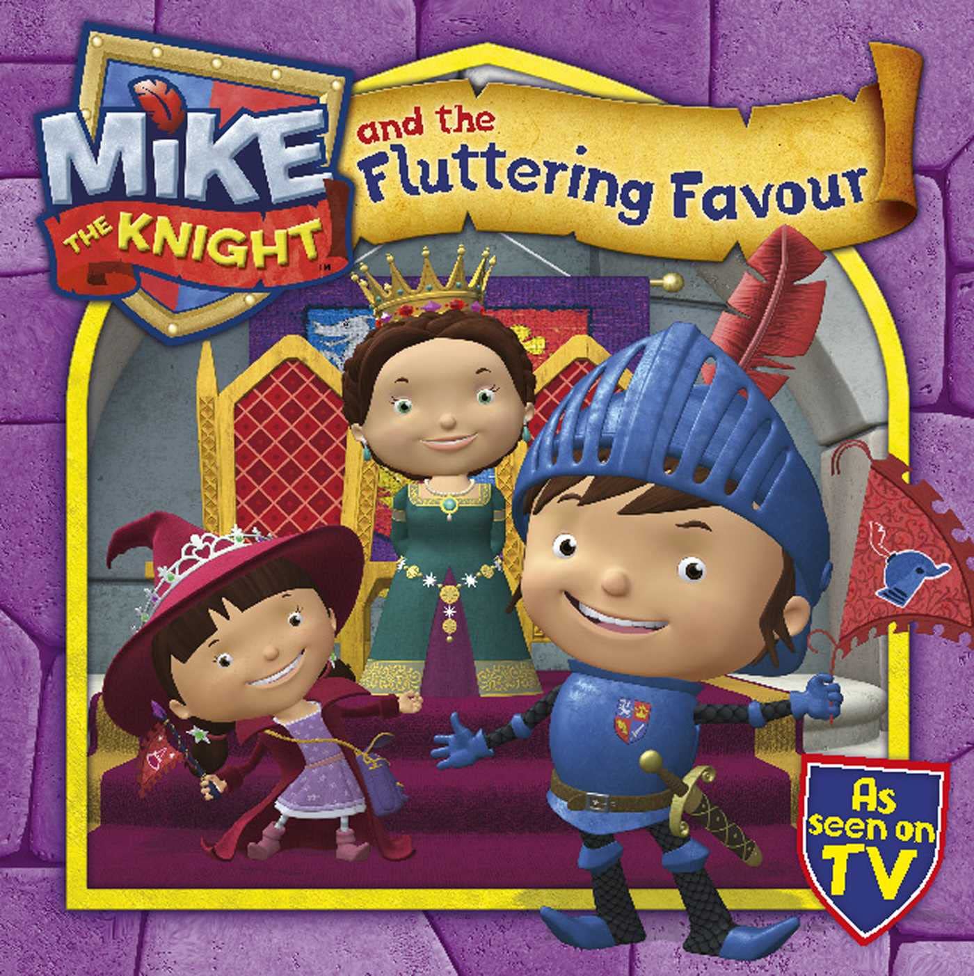 Mike the Knight and the Fluttering Favour Novels & Short Stories