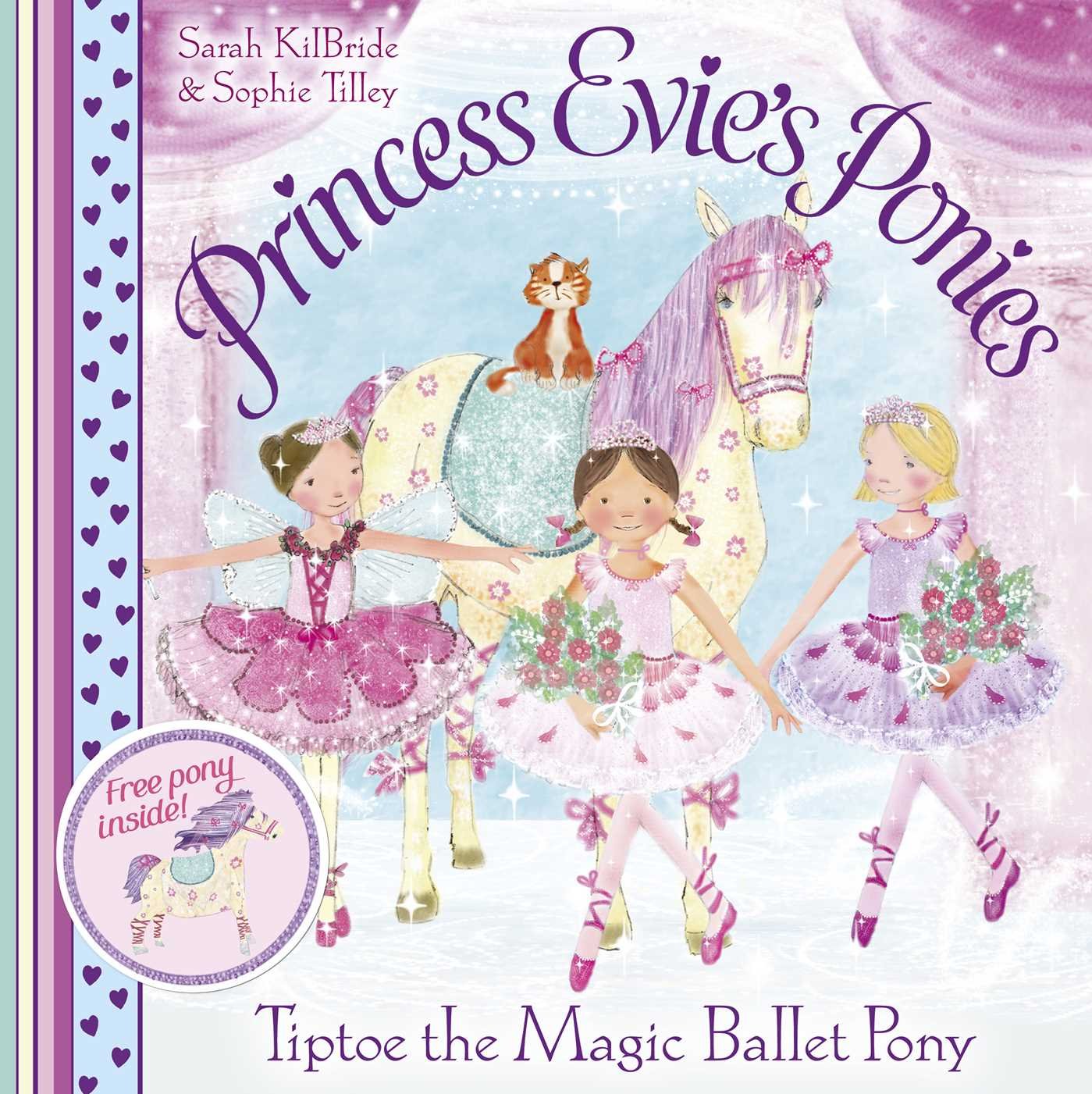 Princess Evie's Ponies: Tiptoe the Magic Ballet Pony Novels & Short Stories