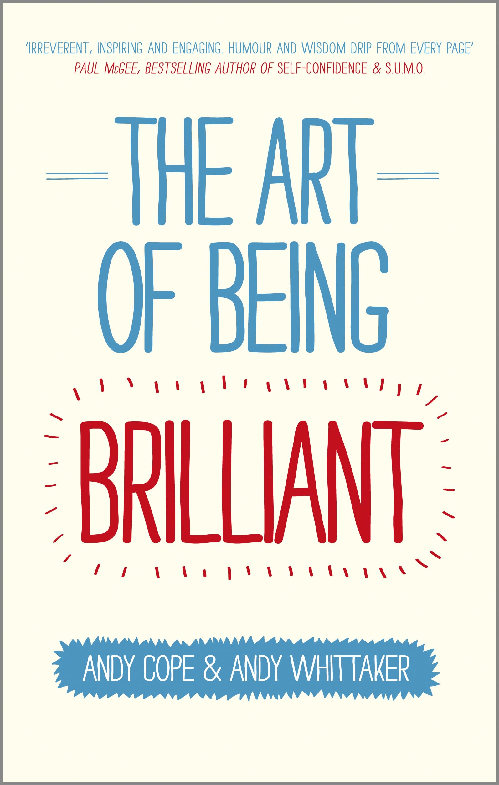 The Art of Being Brilliant Law