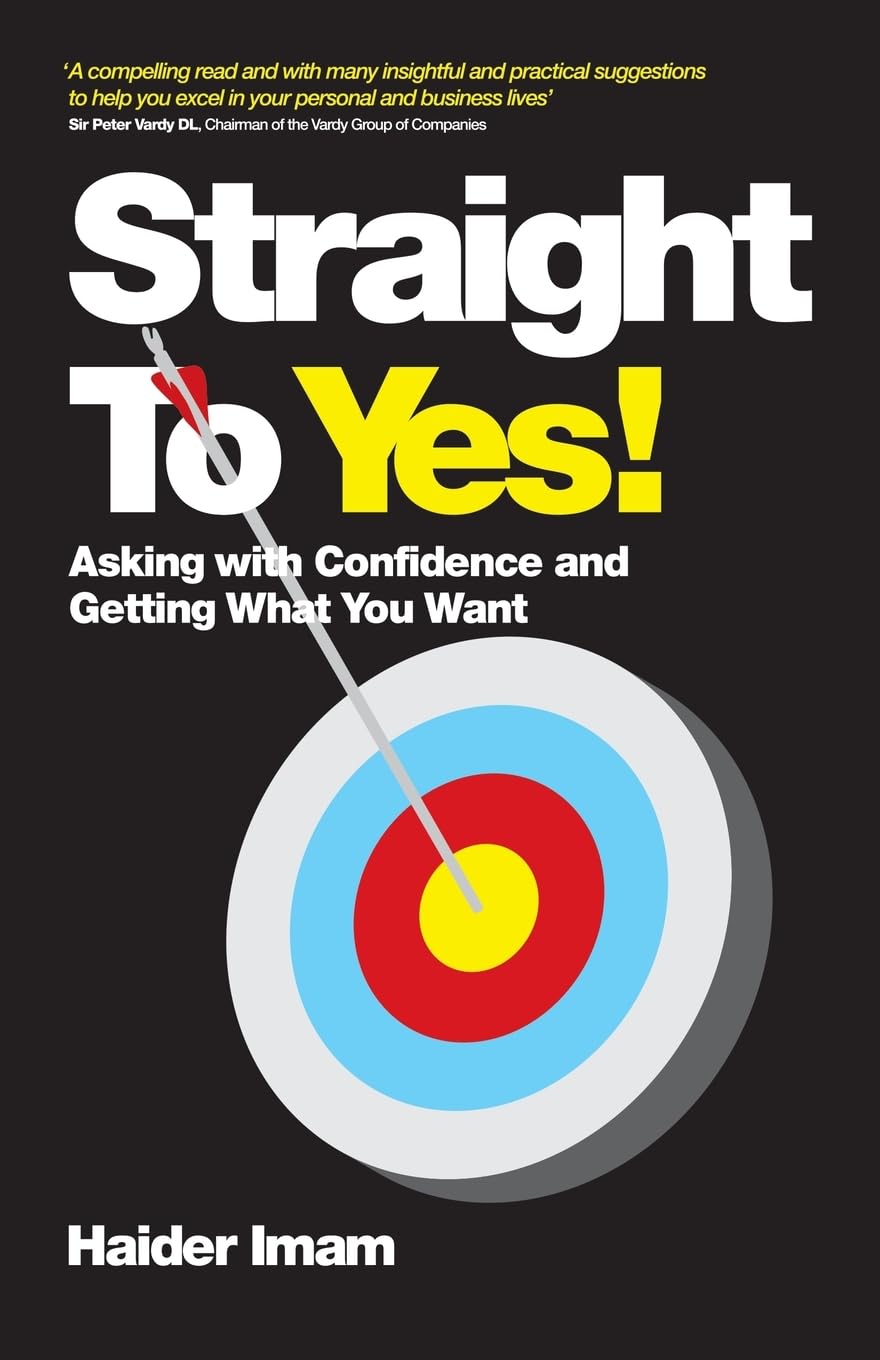 Straight to Yes: Asking with Confidence and Getting What You Want Law