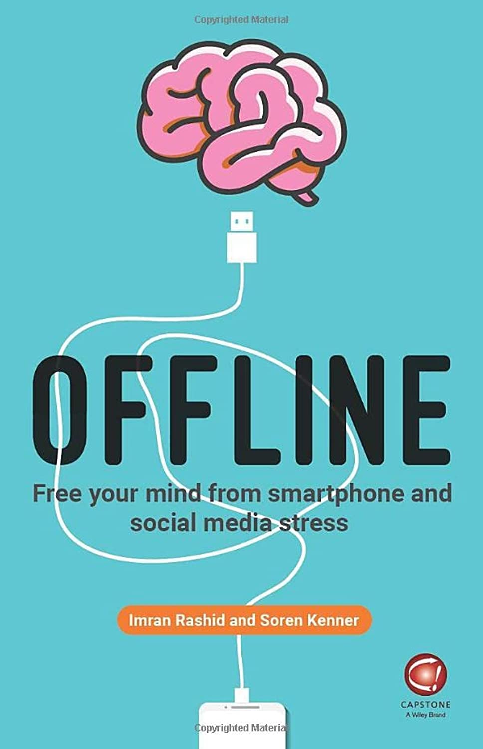 Offline: Free Your Mind from Smartphone and Social Media Stress Social Sciences