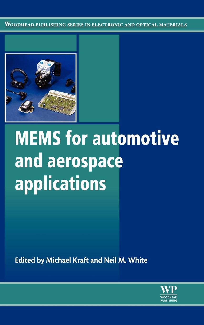Mems for Automotive and Aerospace Applications (Woodhead Publishing Series in Electronic and Optical Materials, Band 32) Business & Technology