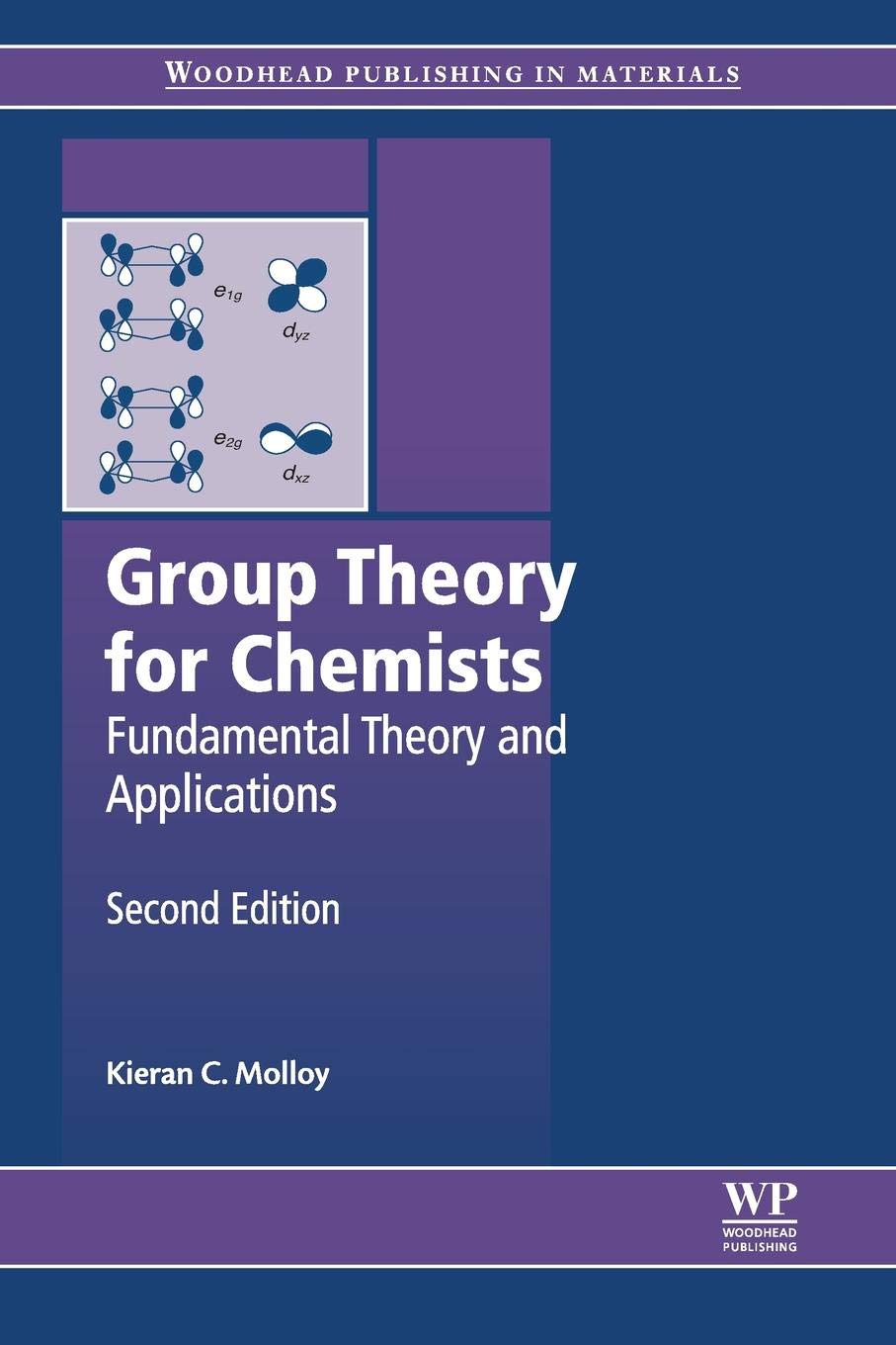 Group Theory for Chemists: Fundamental Theory and Applications Mathematics