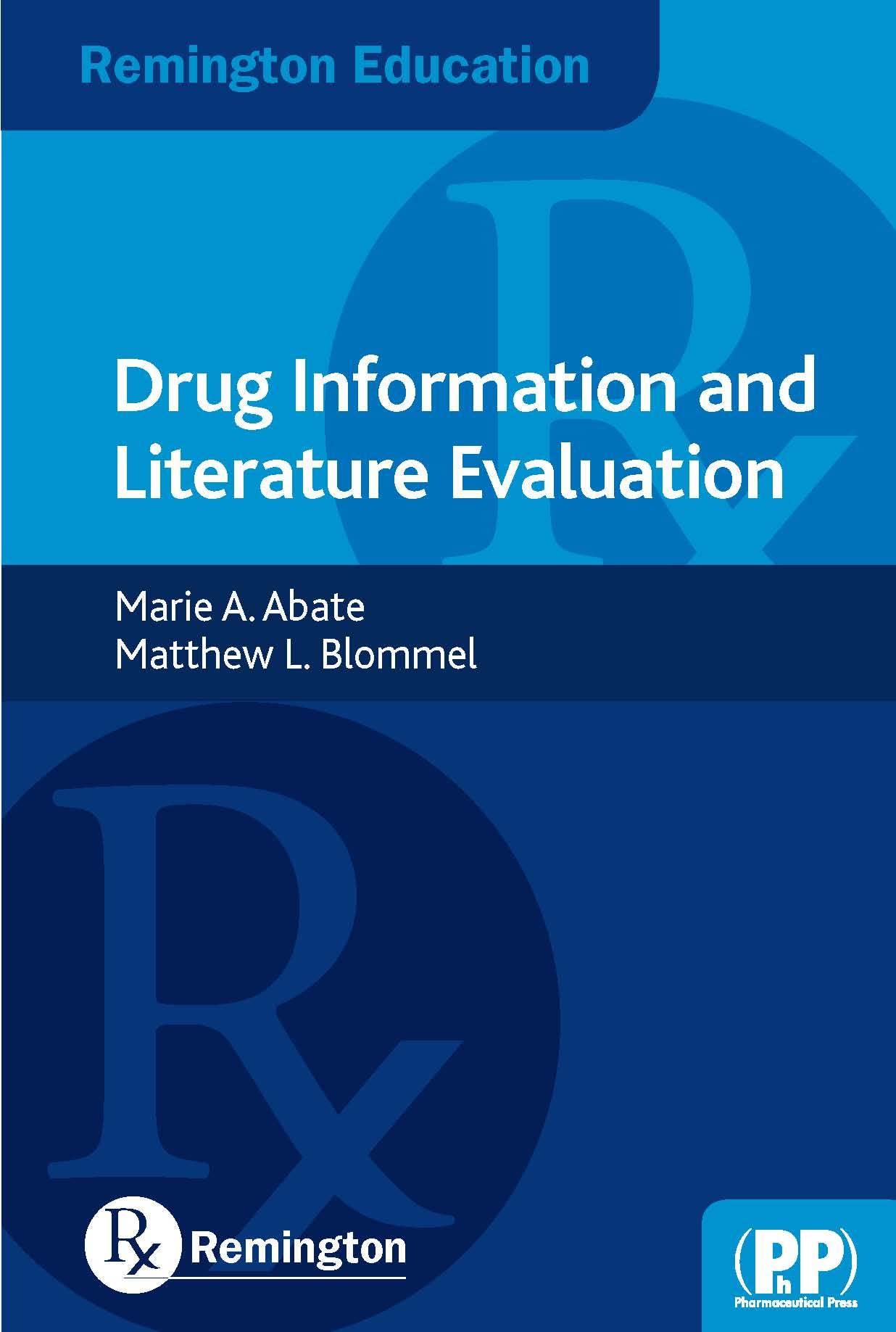 Remington Education: Drug Information and Literature Evaluation Medicine
