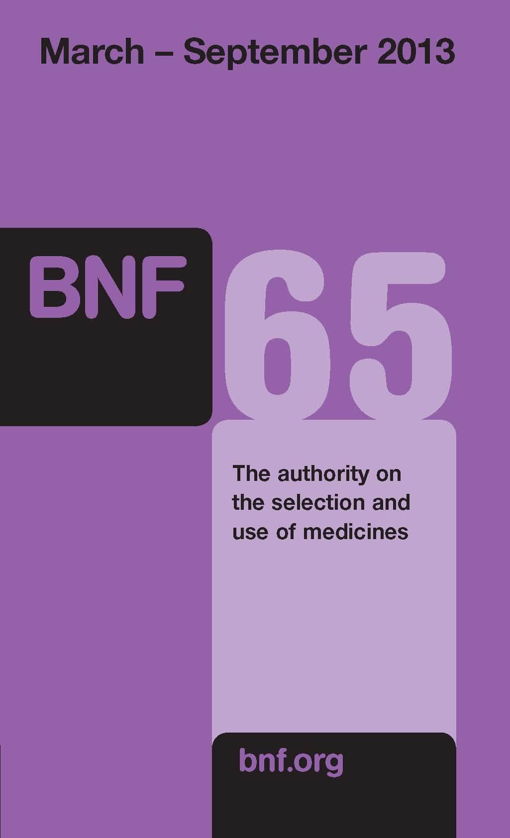 British National Formulary (British National Formulary, 65, Band 65) Medicine