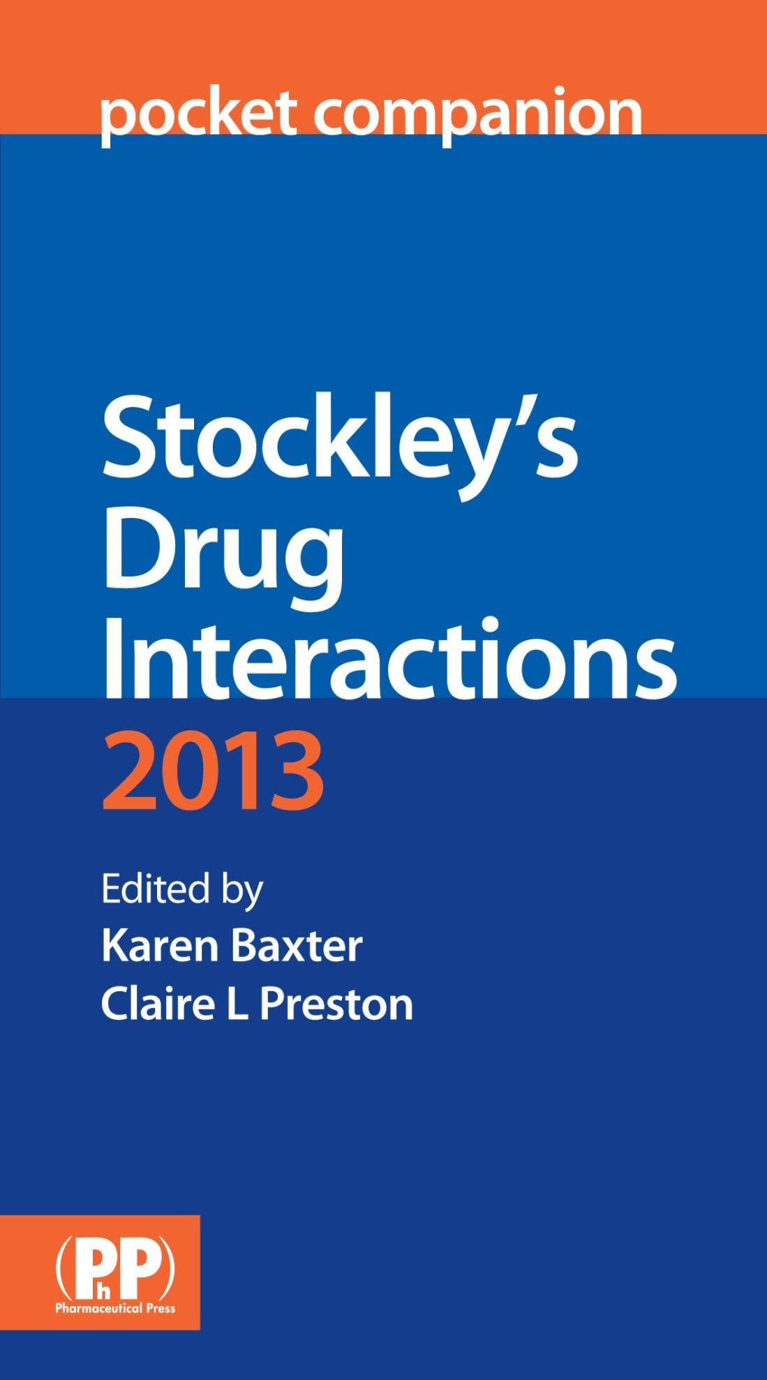 Stockley's Drug Interactions Pocket Companion 2013 Medicine
