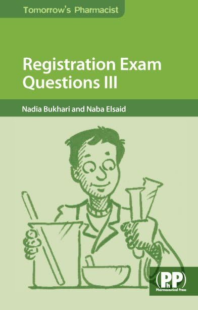 Registration Exam Questions (Tomorrow's Pharmacist, Band 6) Medicine