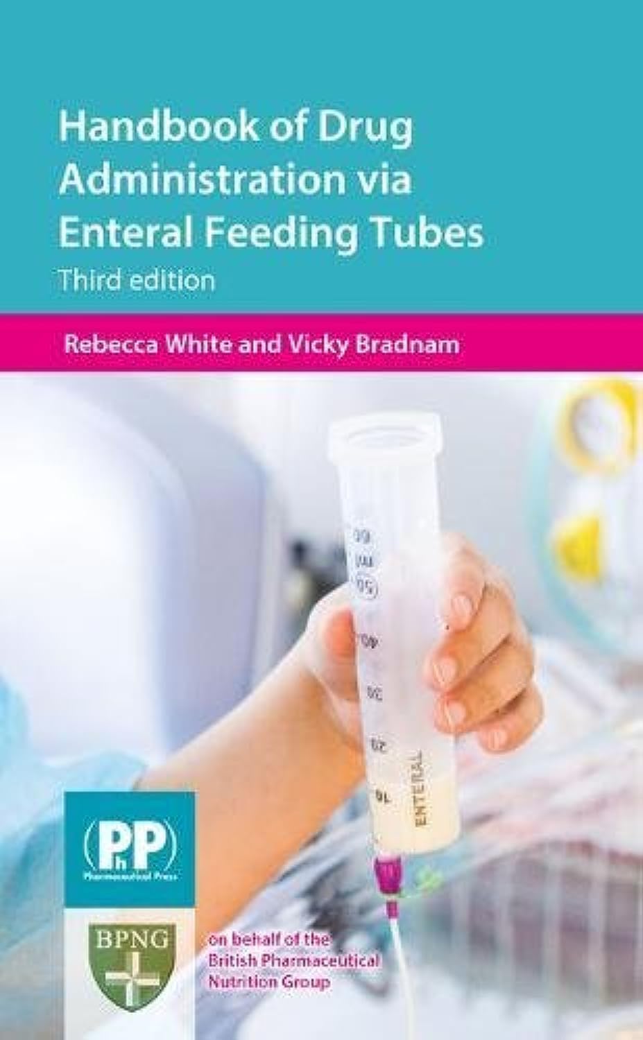 Handbook of Drug Administration via Enteral Feeding Tubes Medicine