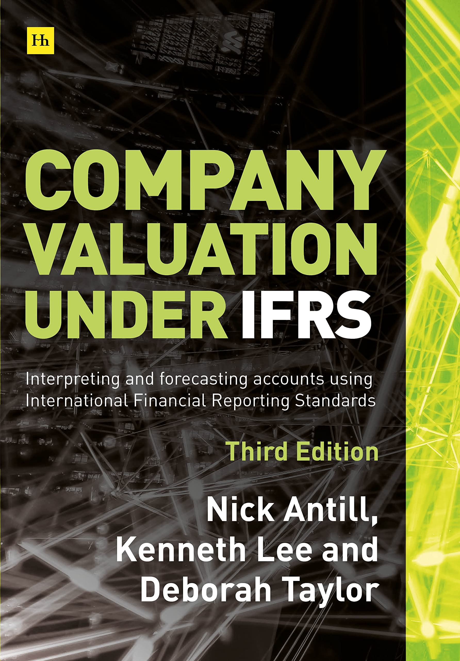 Company Valuation Under IFRS: Interpreting and Forecasting Accounts Using International Financial Reporting Standards Business, Finance & Career