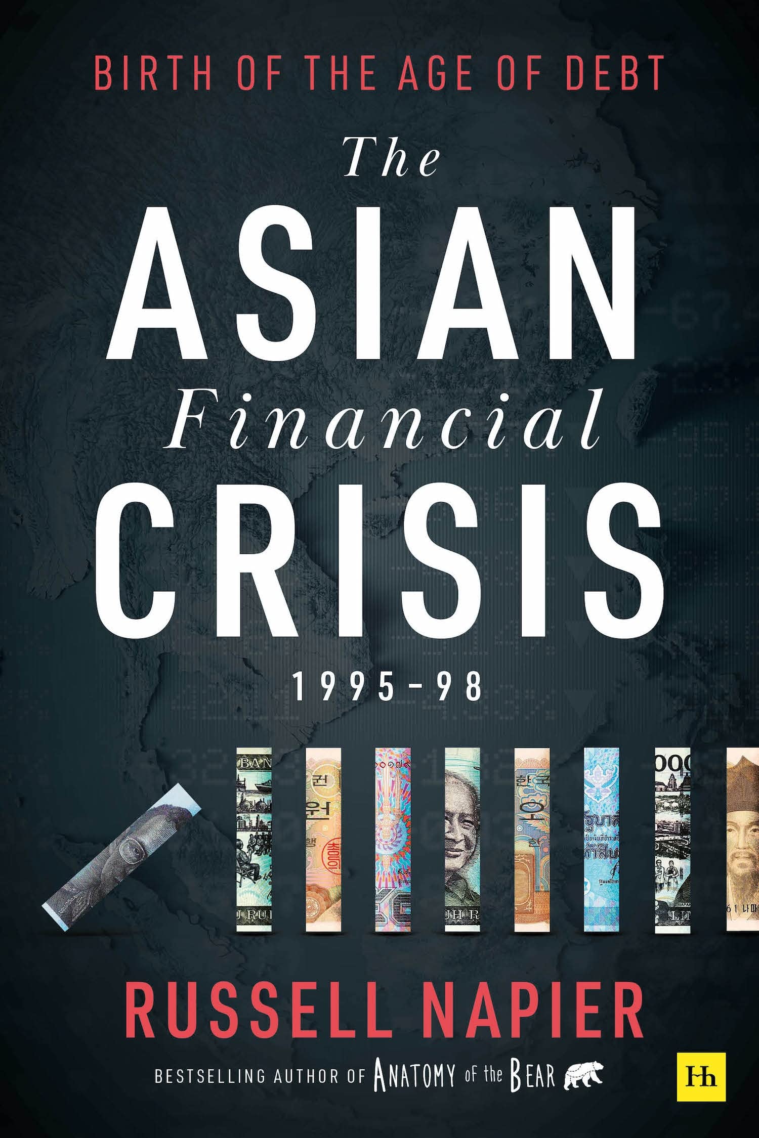 The Asian Financial Crisis 1995-98: Birth of the Age of Debt Law