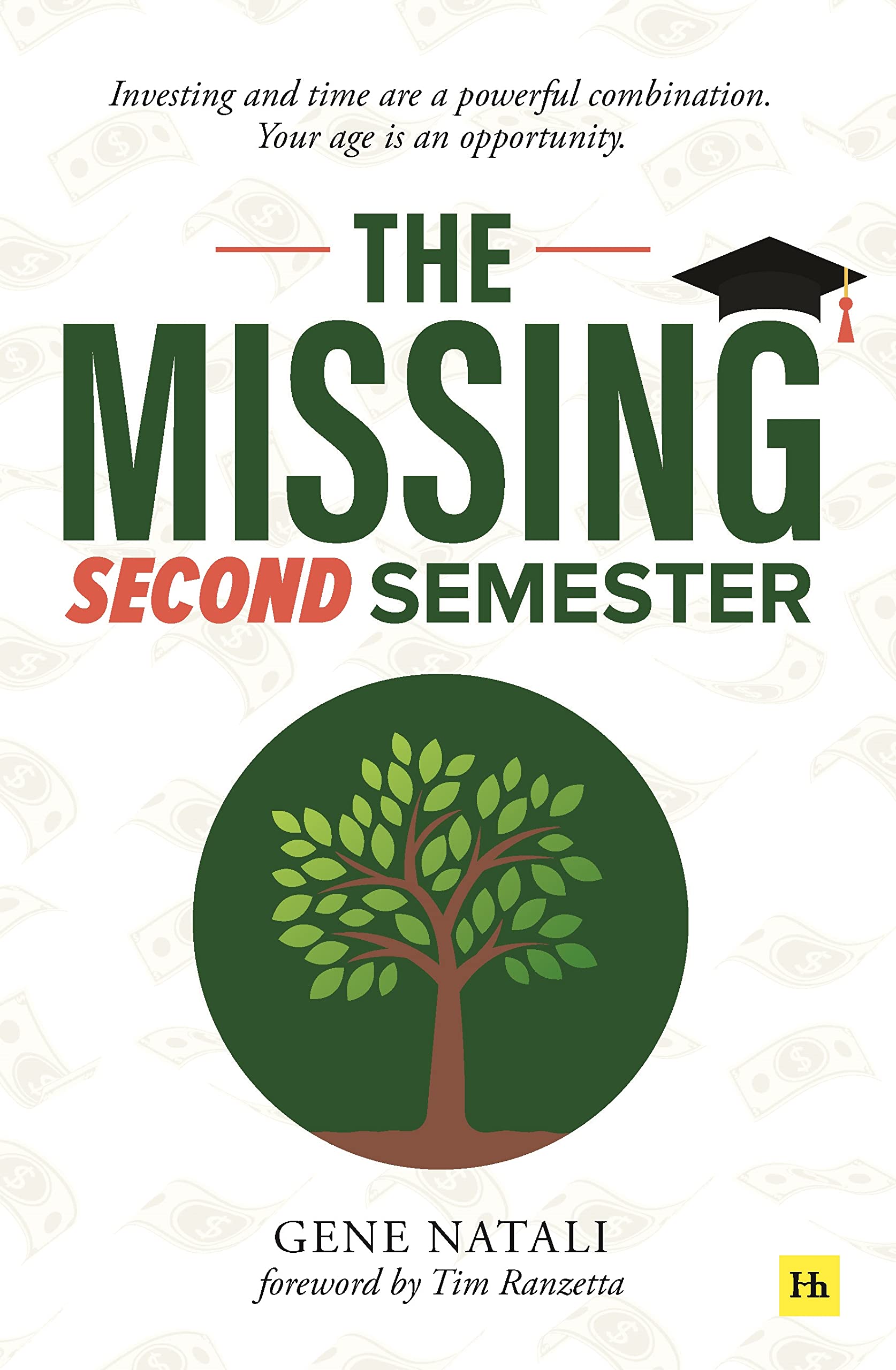 The Missing Second Semester: Investing and time are a powerful combination. Your age is an opportunity Business, Finance & Career