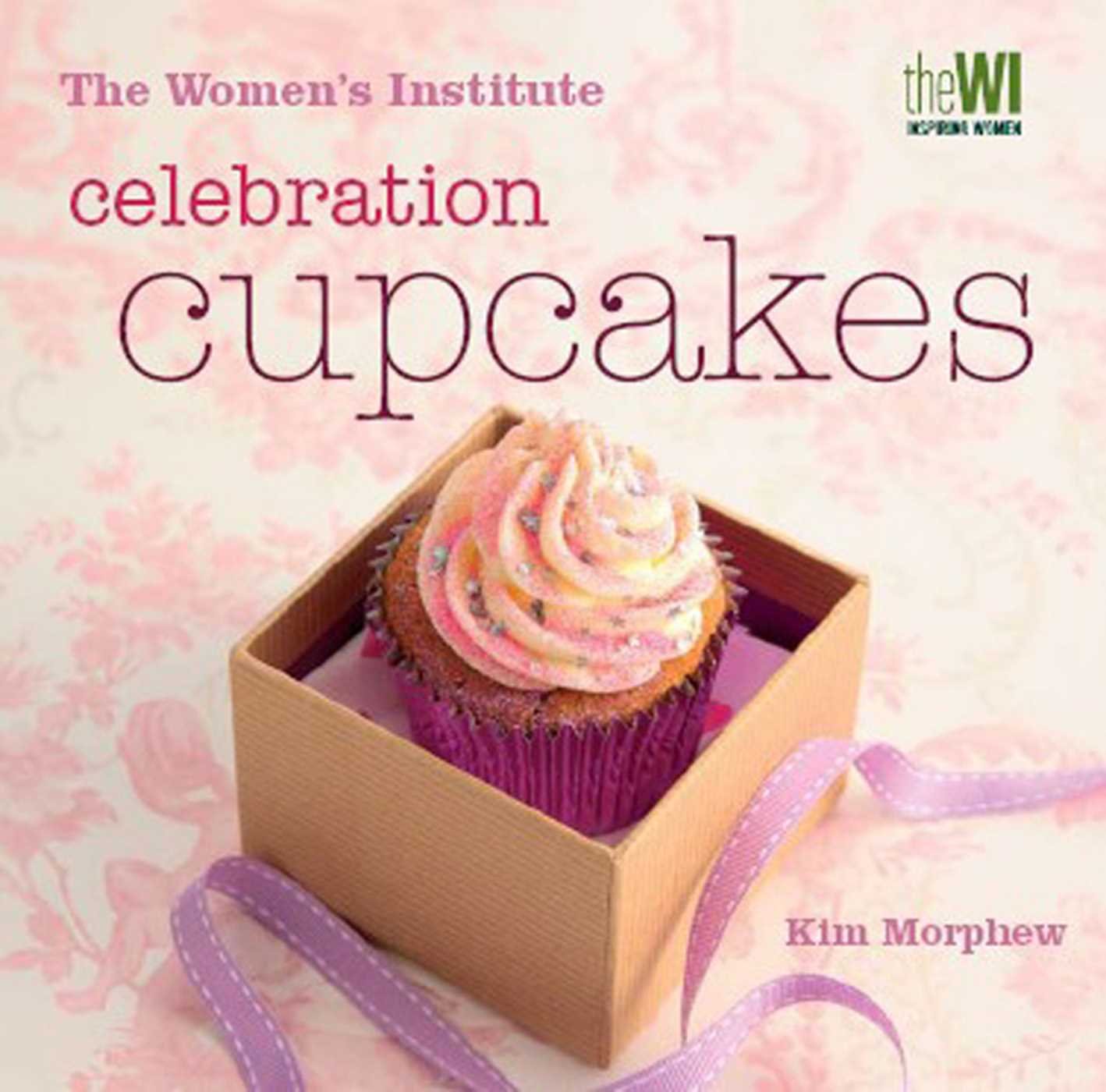 Women's Institute: Celebration Cupcakes Leisure, Home & Garden
