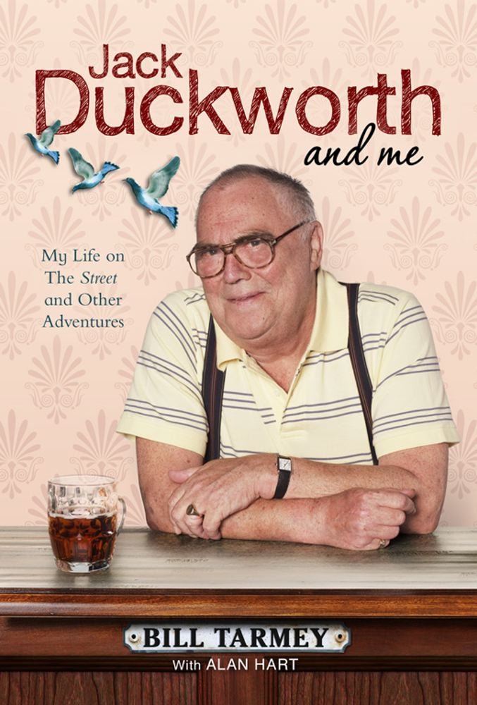 Jack Duckworth and Me: My Life on the Street and Other Adventures Art & Literature