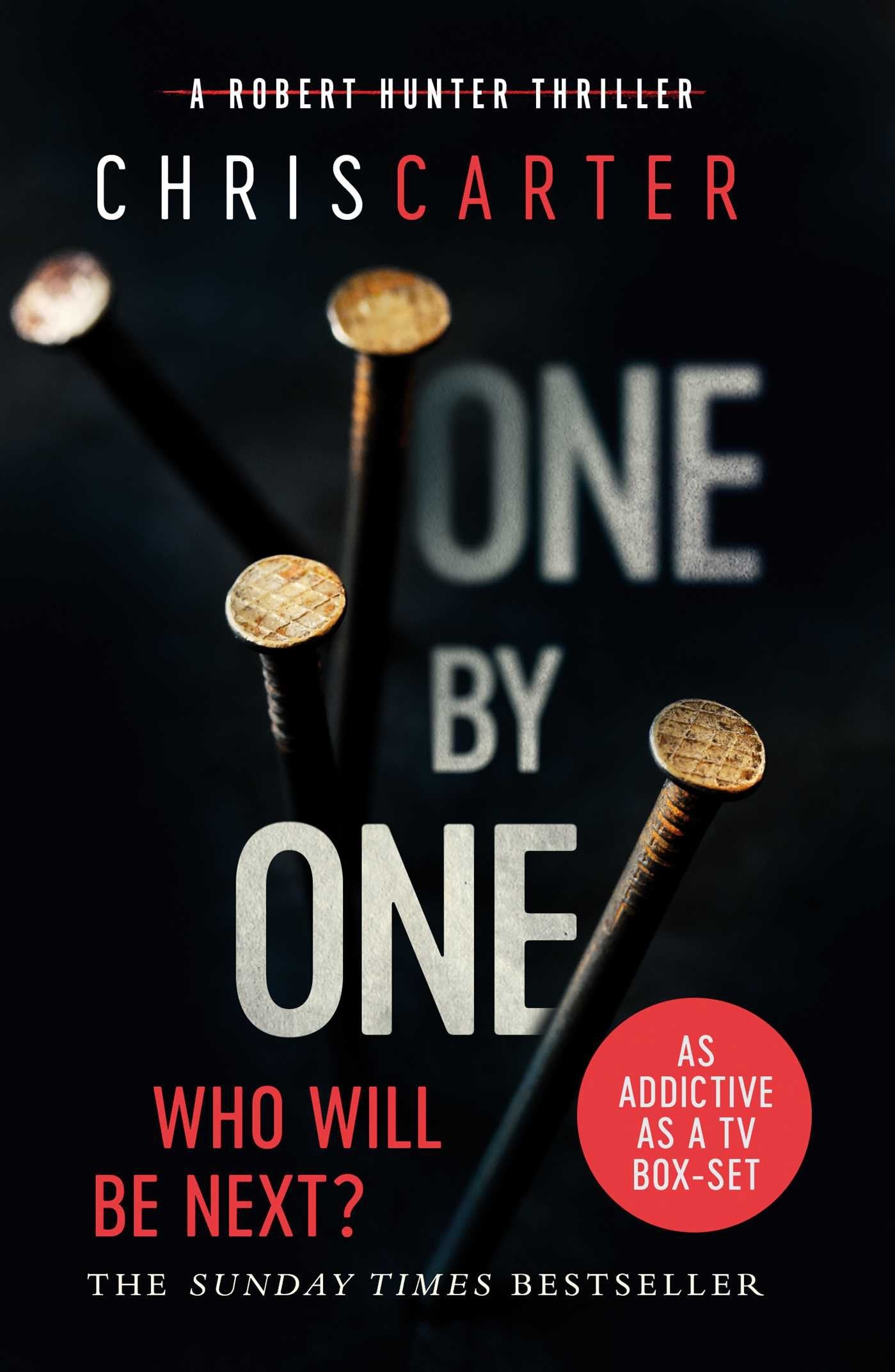 One by One: Who will be next?. A brilliant serial killer thriller, featuring the unstoppable Robert Hunter Action & Adventure
