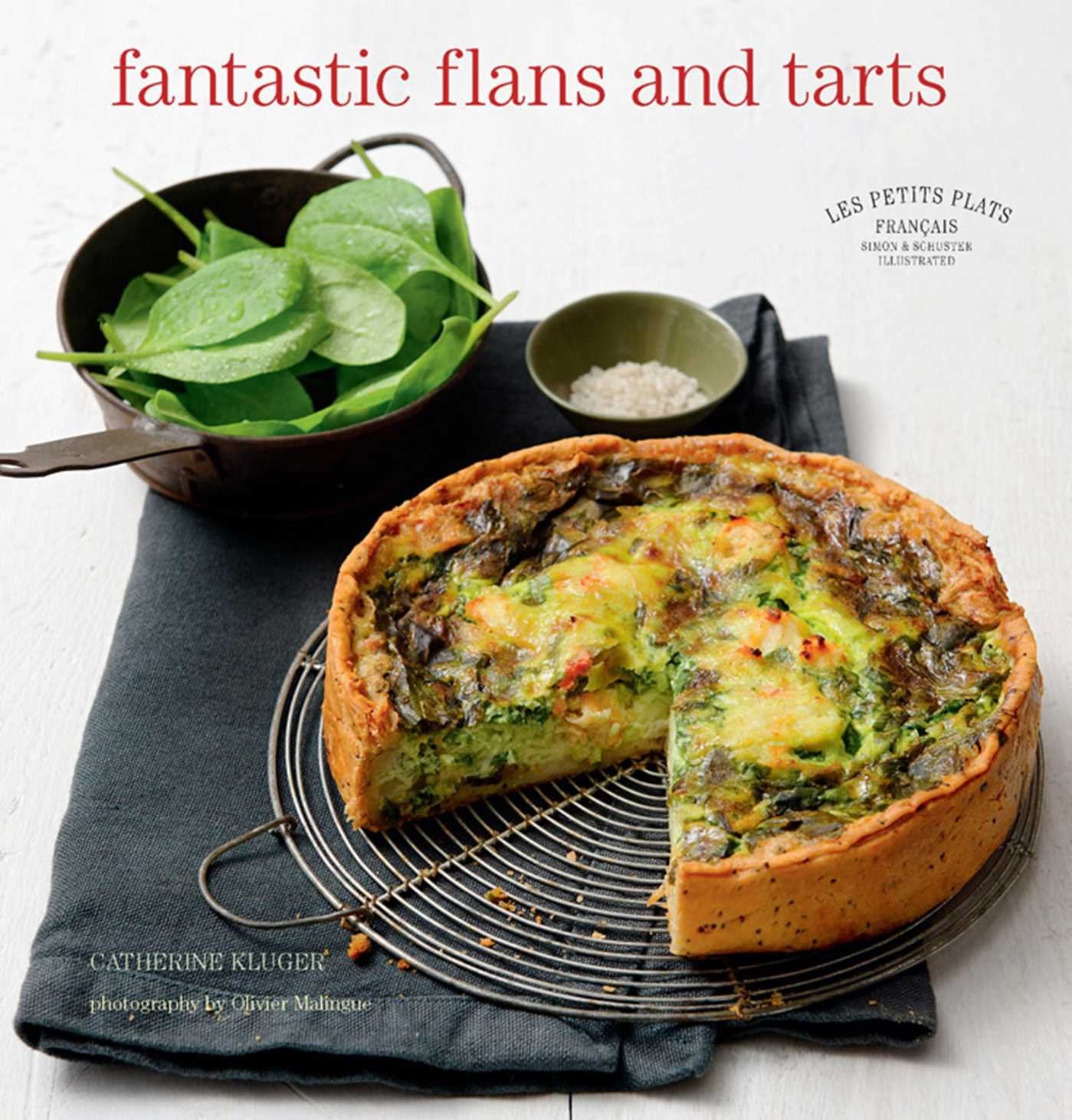 Les Petits Plats Francais: Fantastic Flans and Tarts Leisure, Home & Garden