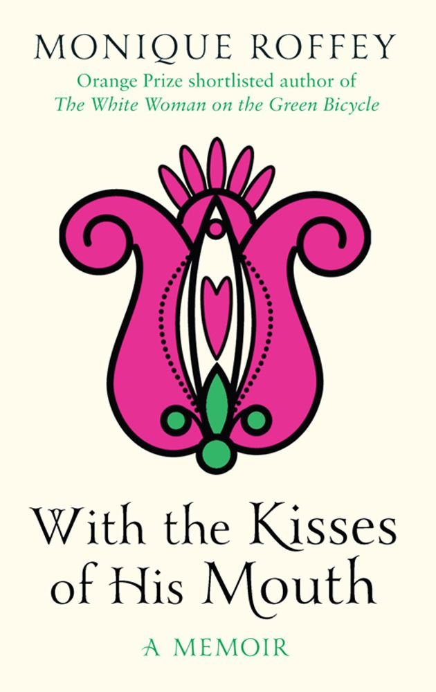 With the Kisses of His Mouth book