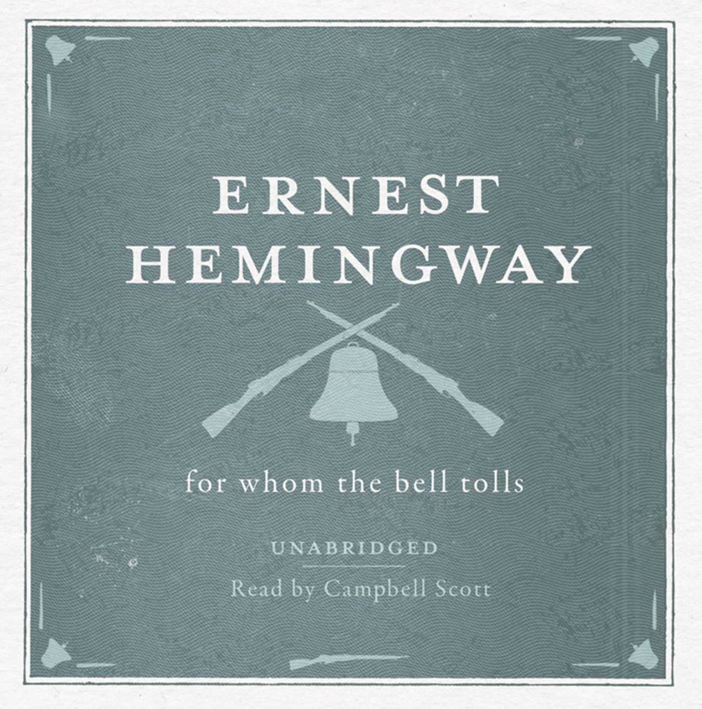 For Whom the Bell Tolls Unabridged Audio CD cd