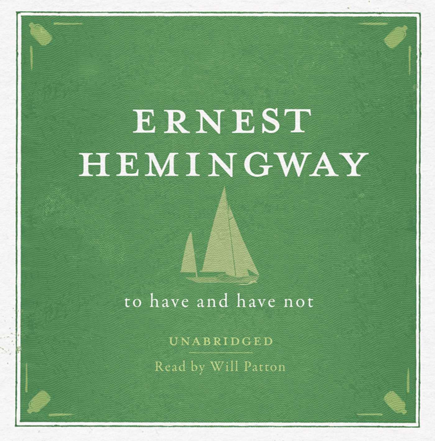 To Have and Have Not UNABRIDGED Audio CD cd