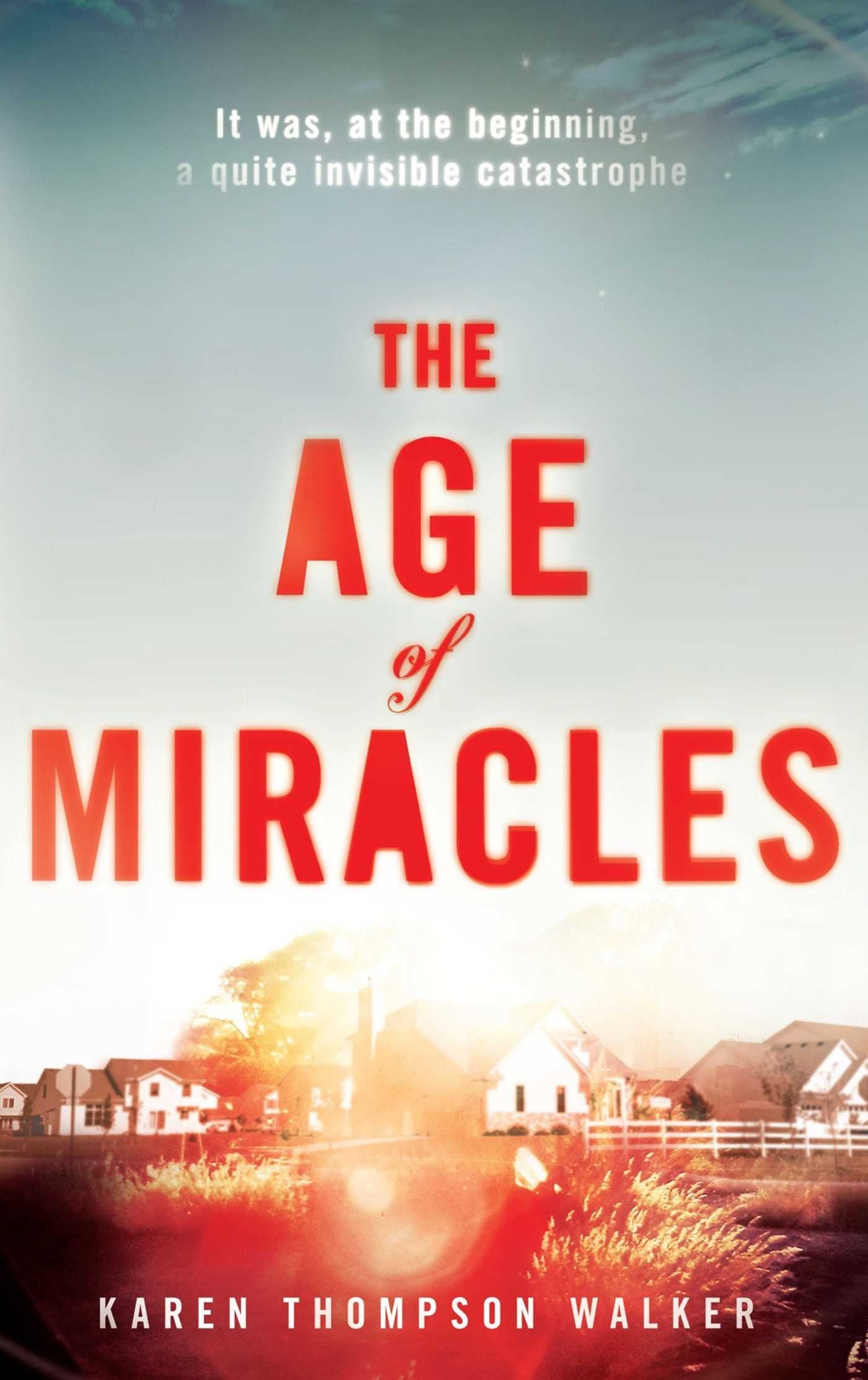 The Age of Miracles Contemporary literature