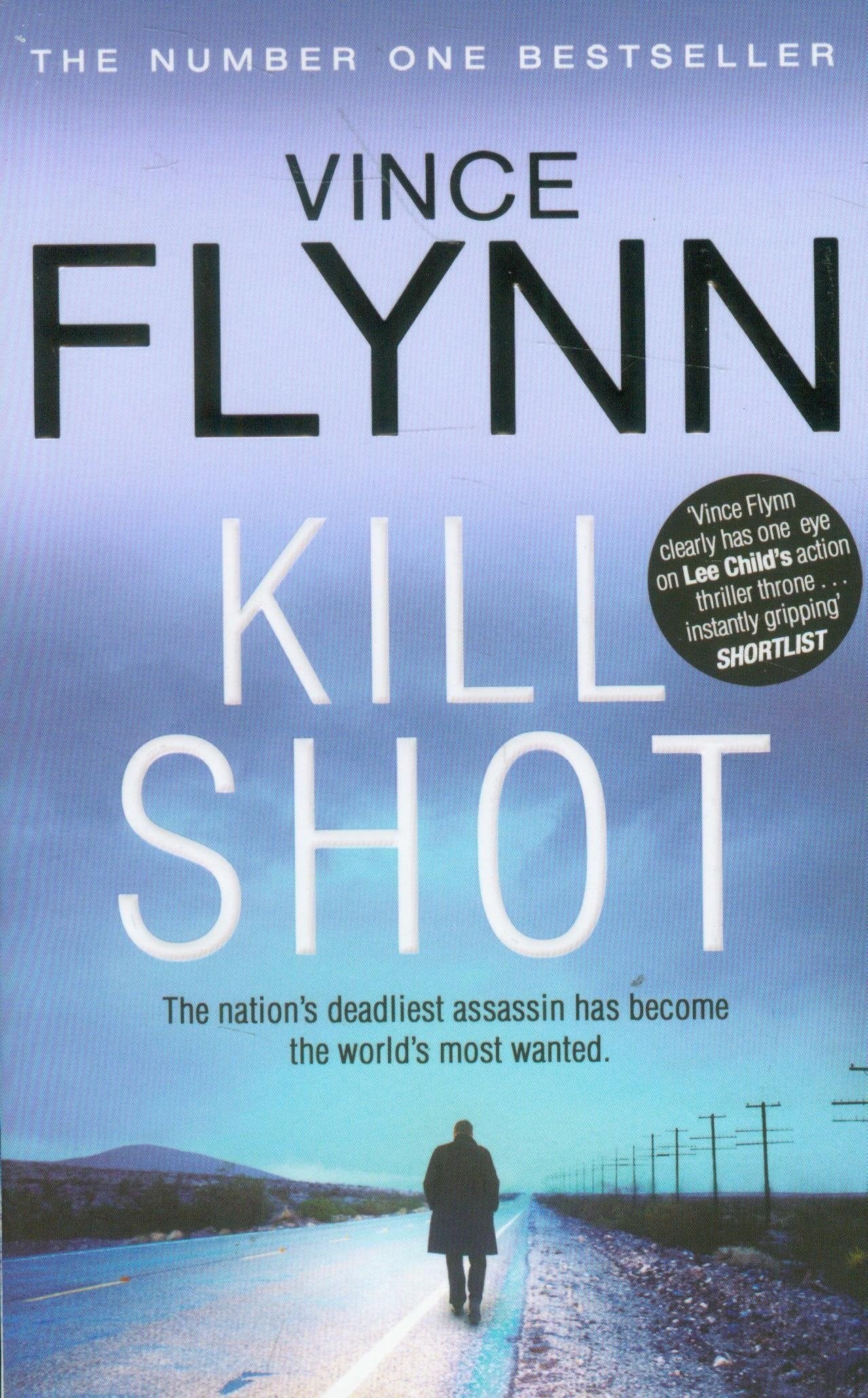 Kill Shot (The Mitch Rapp Series, Band 2) Contemporary literature