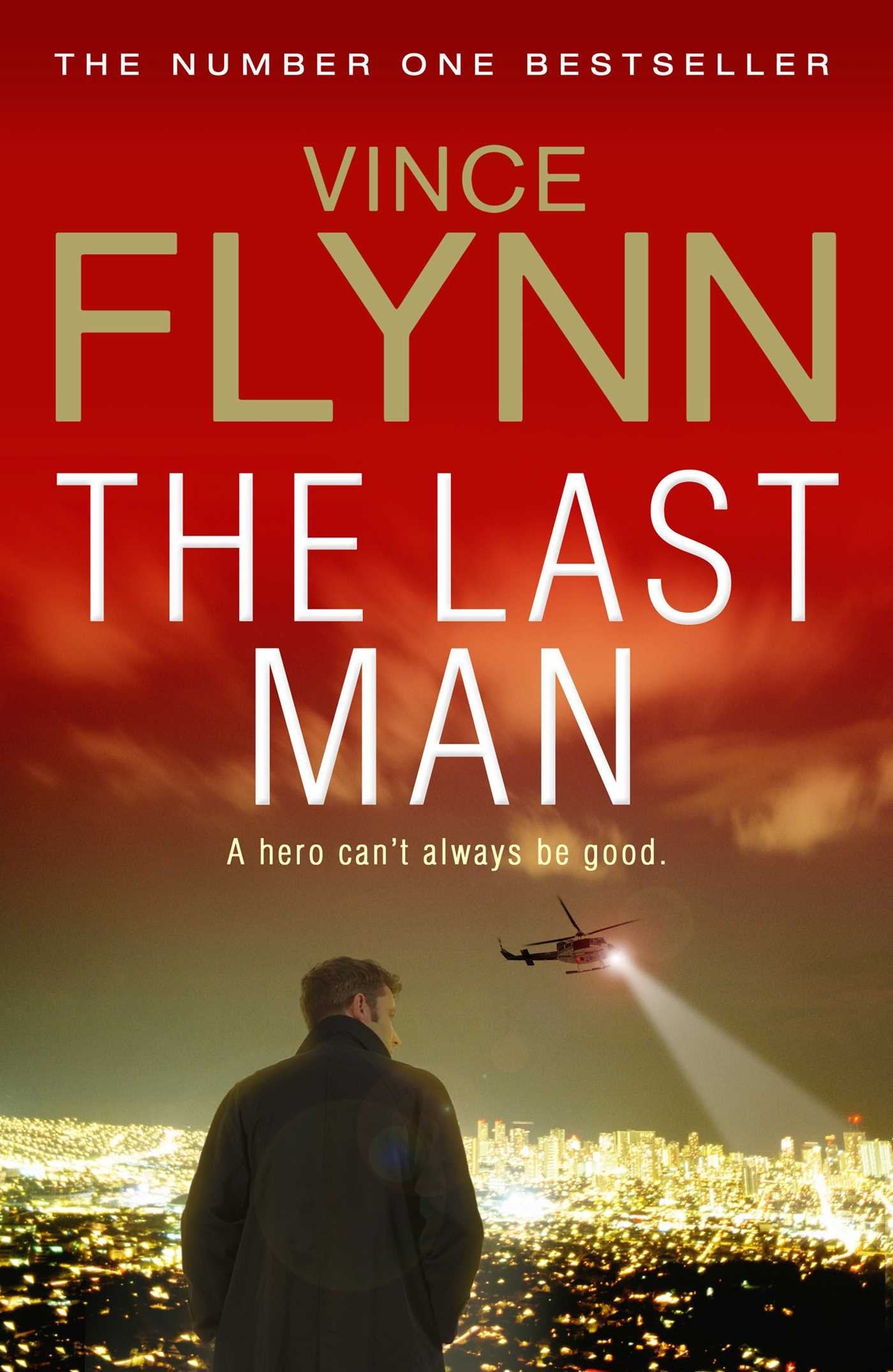 The Last Man (The Mitch Rapp Series, Band 13) Action & Adventure