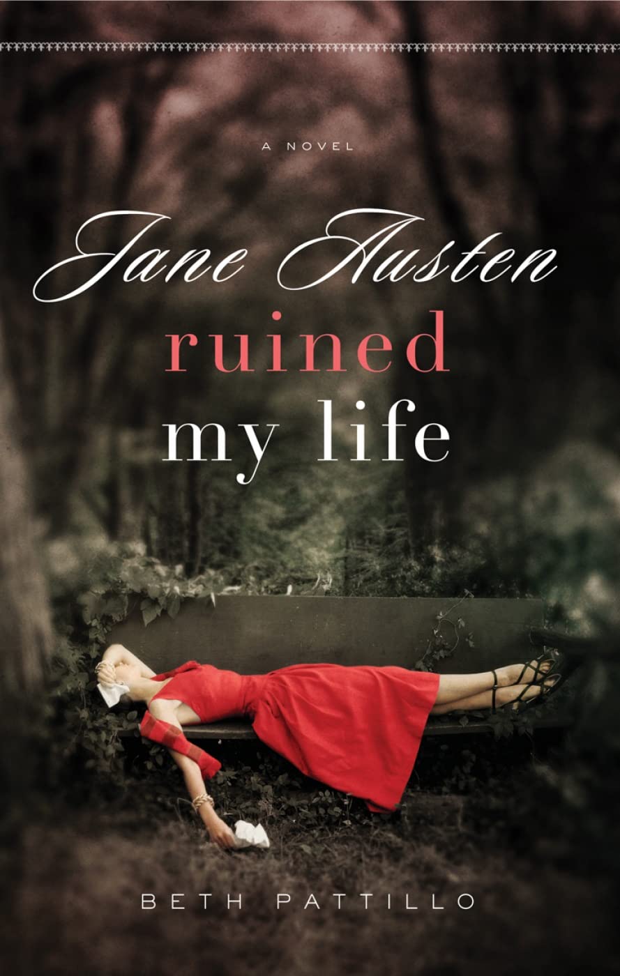 Jane Austen Ruined My Life: A Novel Contemporary literature