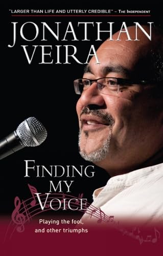 Finding My Voice: Playing the Fool, and Other Triumphs! Books