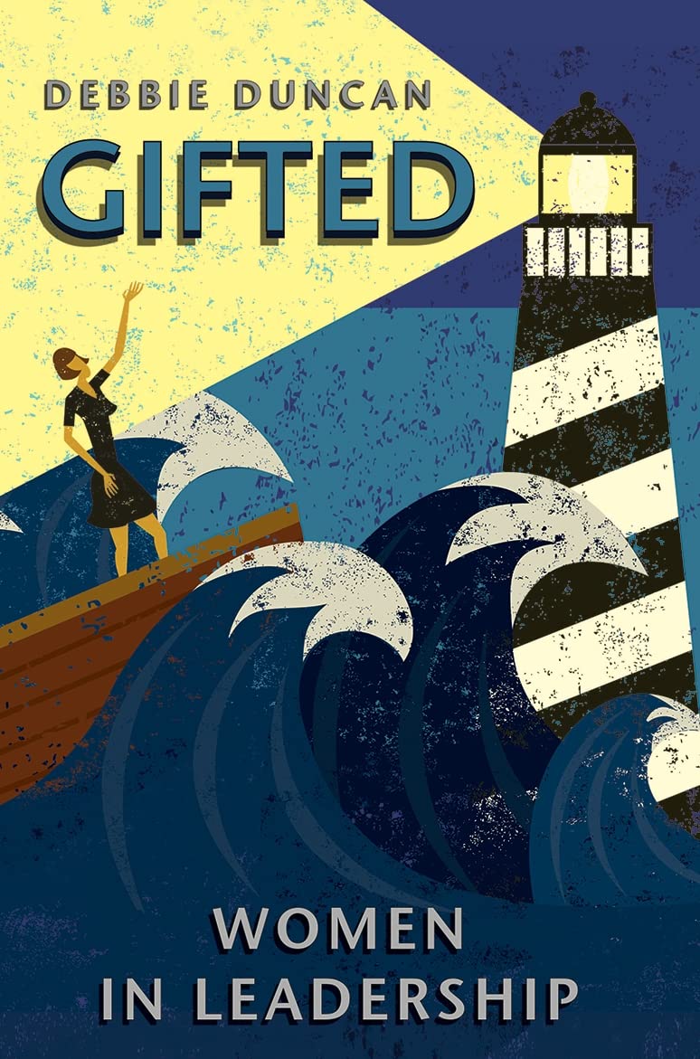 Gifted: Women in Leadership book