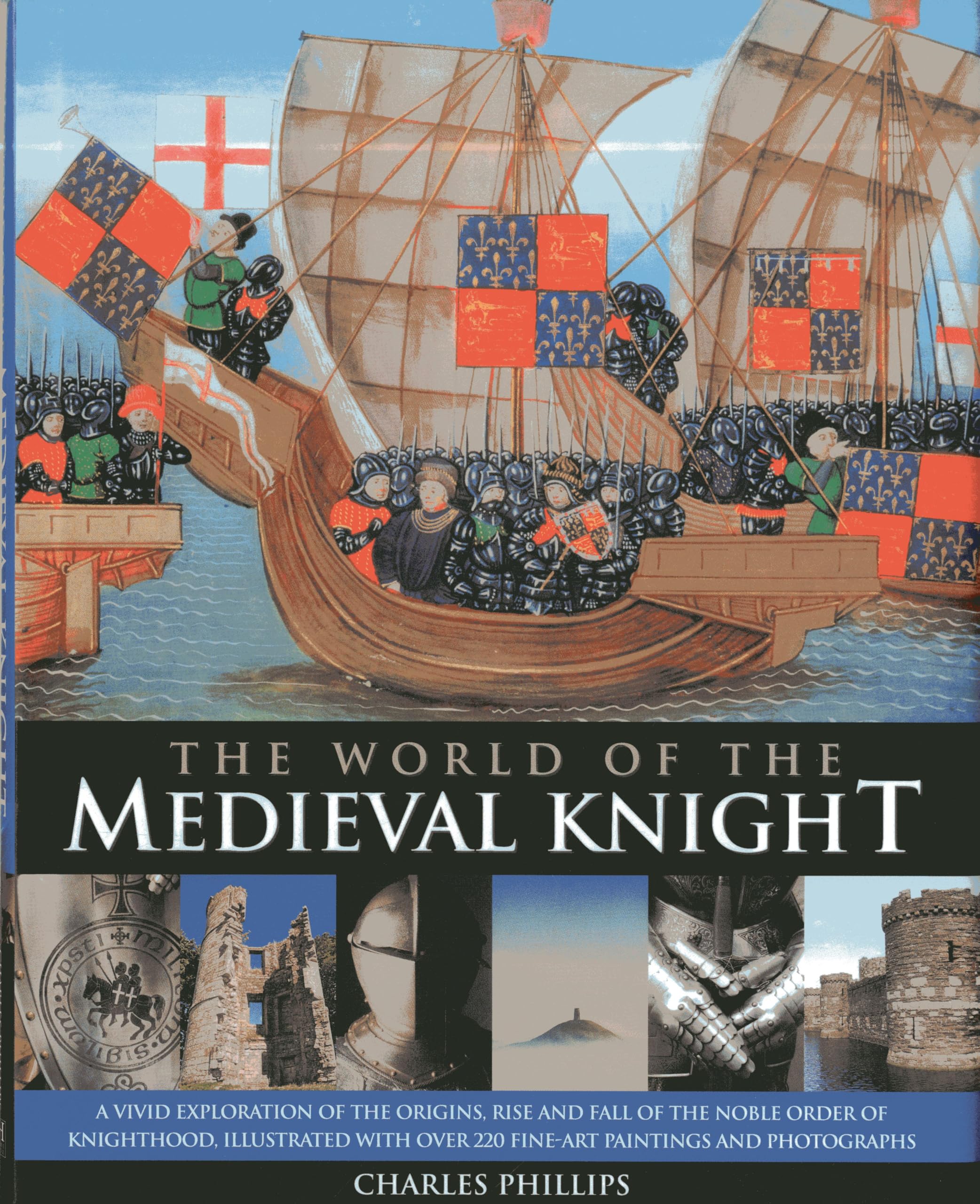 The World of the Medieval Knight Film, Art & Culture