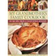 Grandmother's Recipes, 200 Traditional Dishes from a Family Cookbook Books