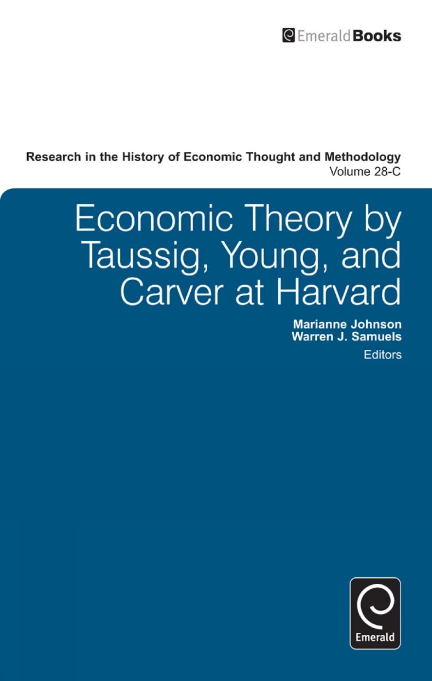 Economic Theory by Taussig, Young, and Carver at Harvard book