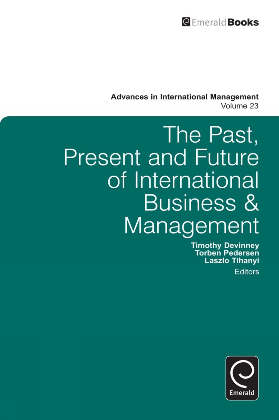 The Past, Present and Future of International Business & Management book