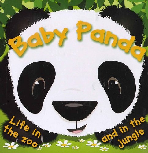 Baby Panda (Life in the Zoo & Life in the Jungle) book