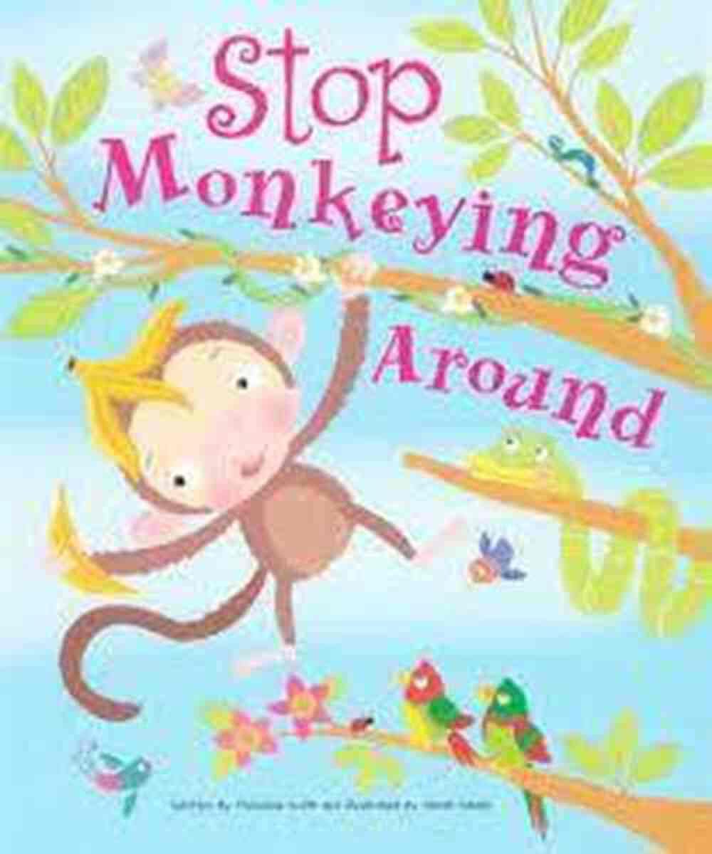 STOP MONKEYING AROUND by Christine Swift Books