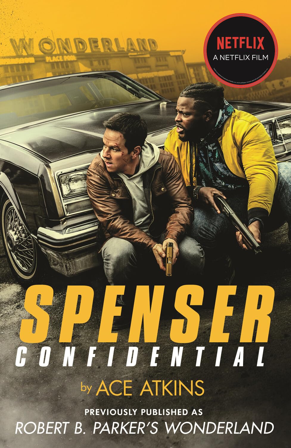 Spenser Confidential. Wonderland: Previously published as Robert B. Parker's Wonderland Contemporary literature