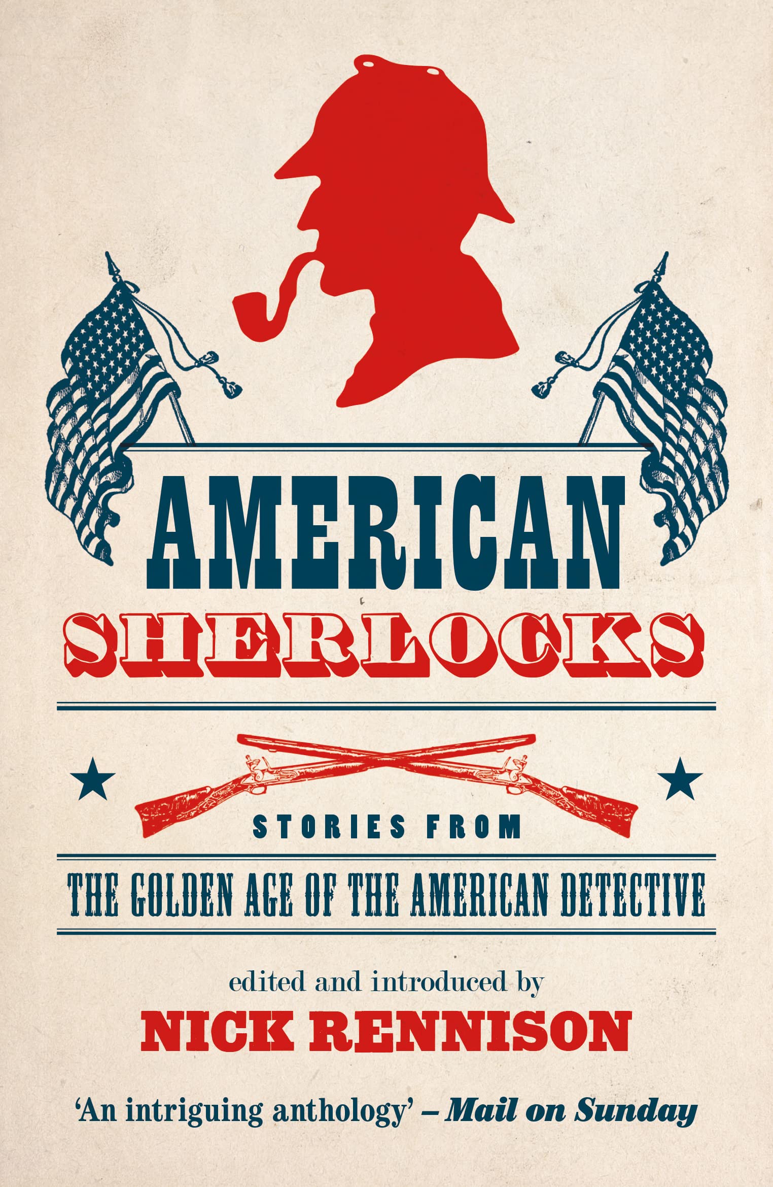American Sherlocks: Stories from the Golden Age of the American Detective book