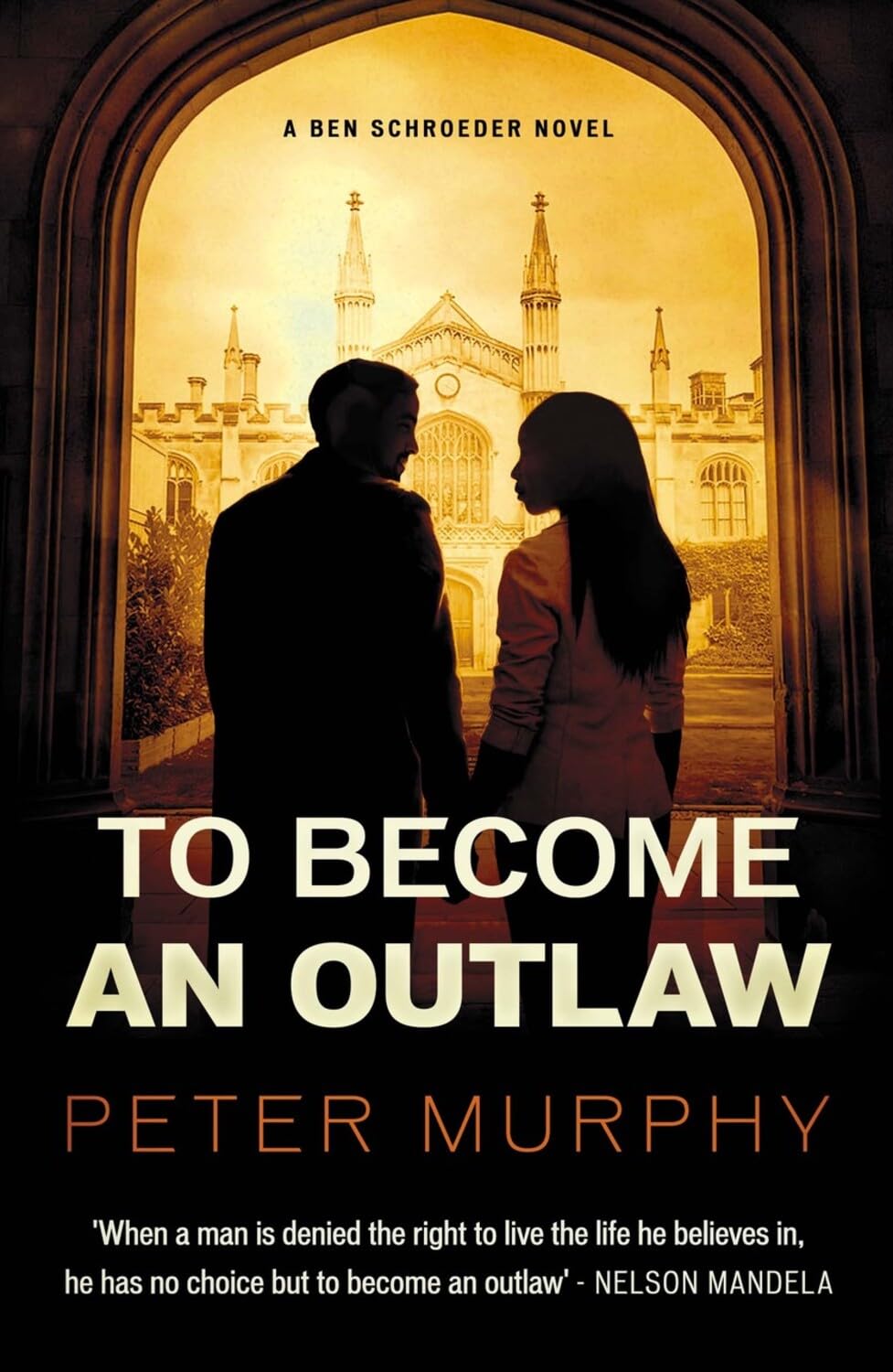 To Become an Outlaw (Ben Schroeder, 8, Band 8) Historical Fiction