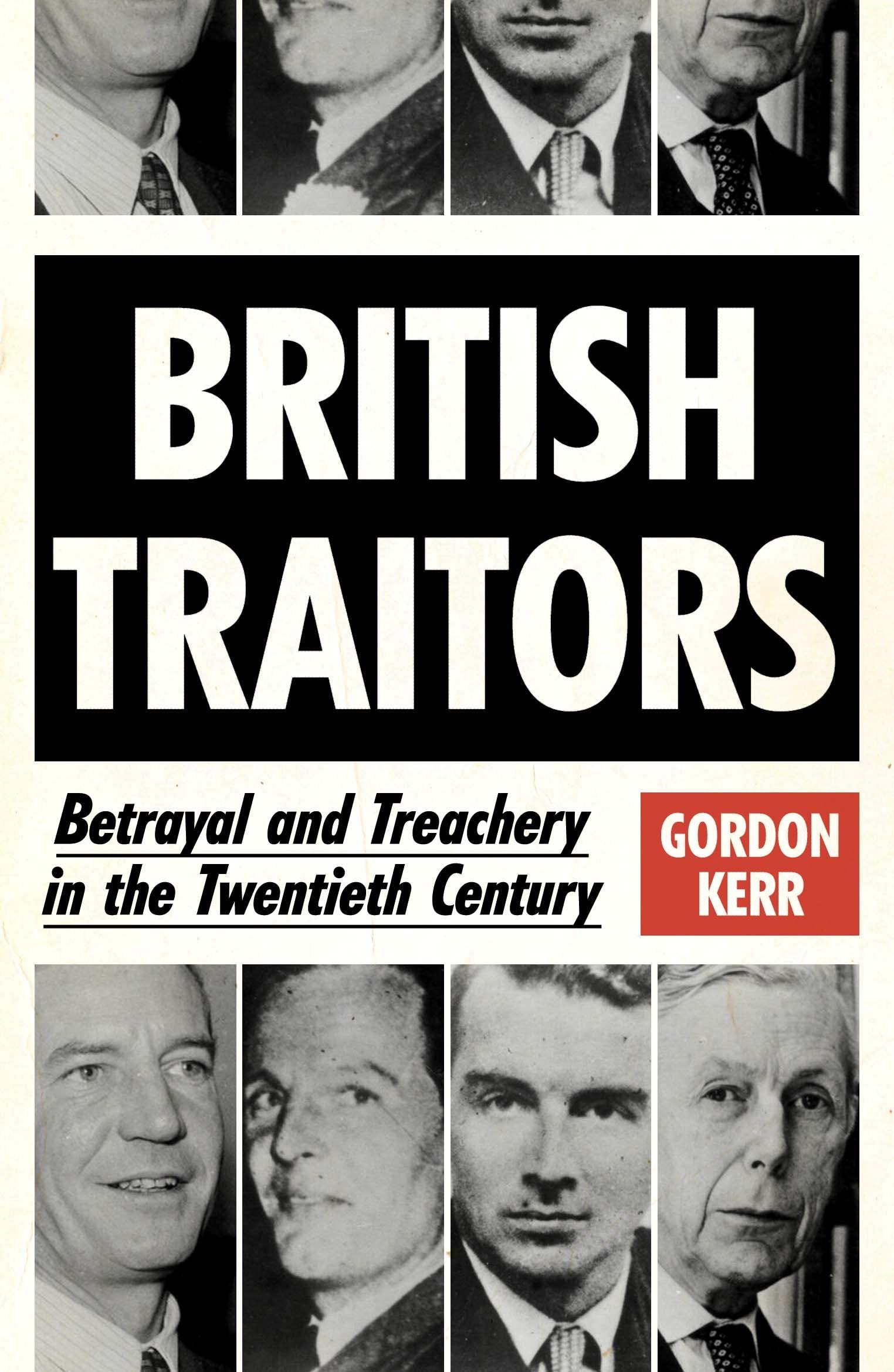 British Traitors: Betrayal and Treachery in the Twentieth Century Social Sciences