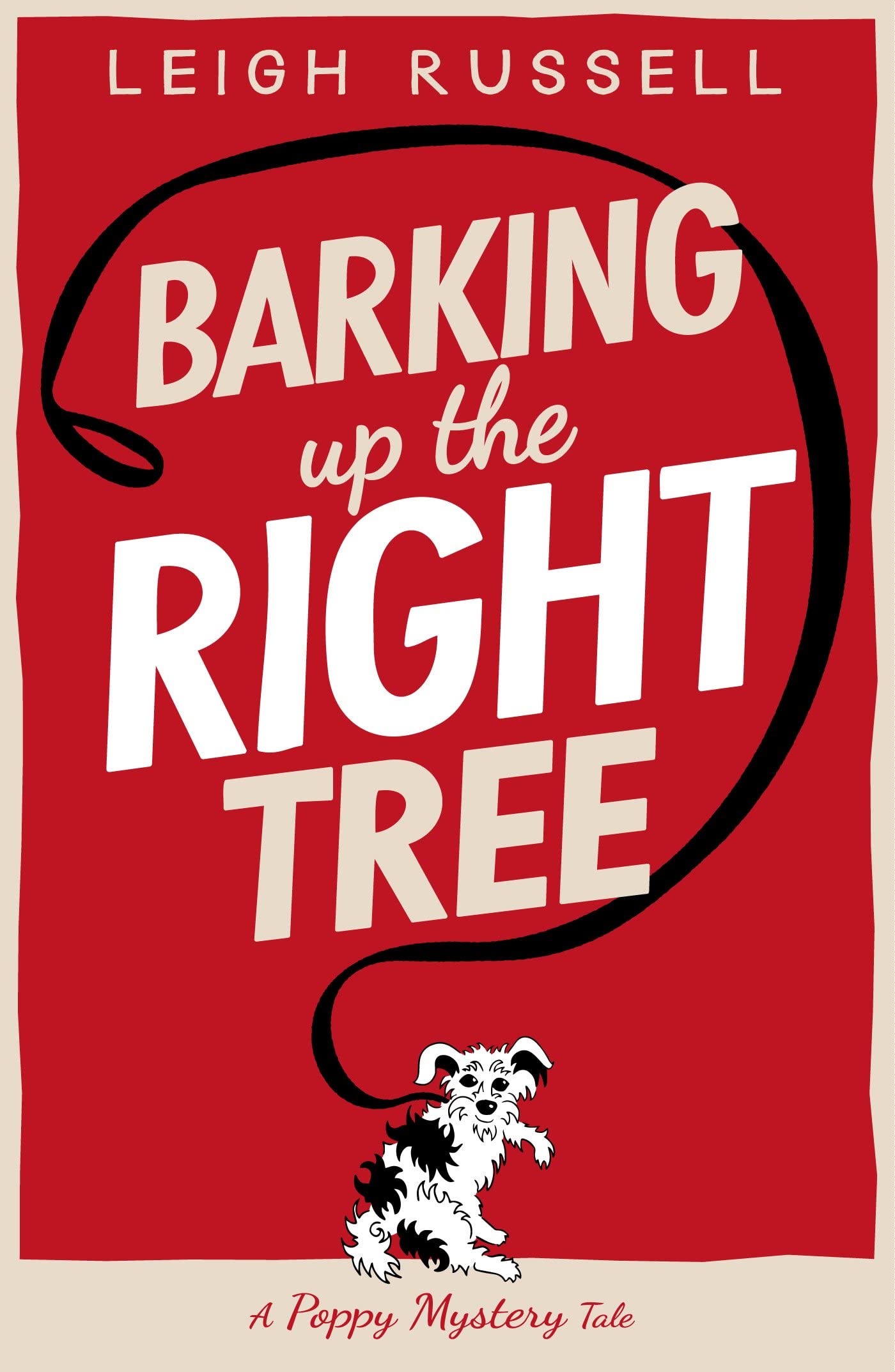 Barking Up the Right Tree: Volume 1 (Poppy Mystery Tale, 1) Contemporary literature