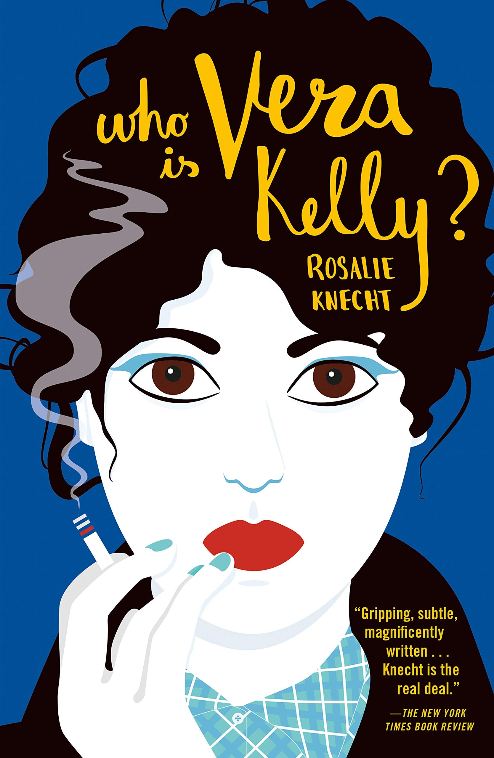 Who Is Vera Kelly? Contemporary literature