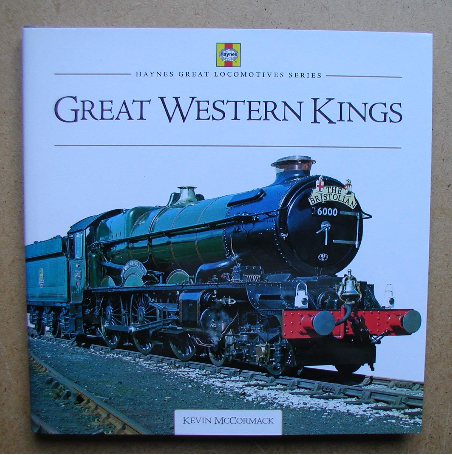 Great Western 'Kings' (Haynes Great Locomotives) Leisure, Home & Garden
