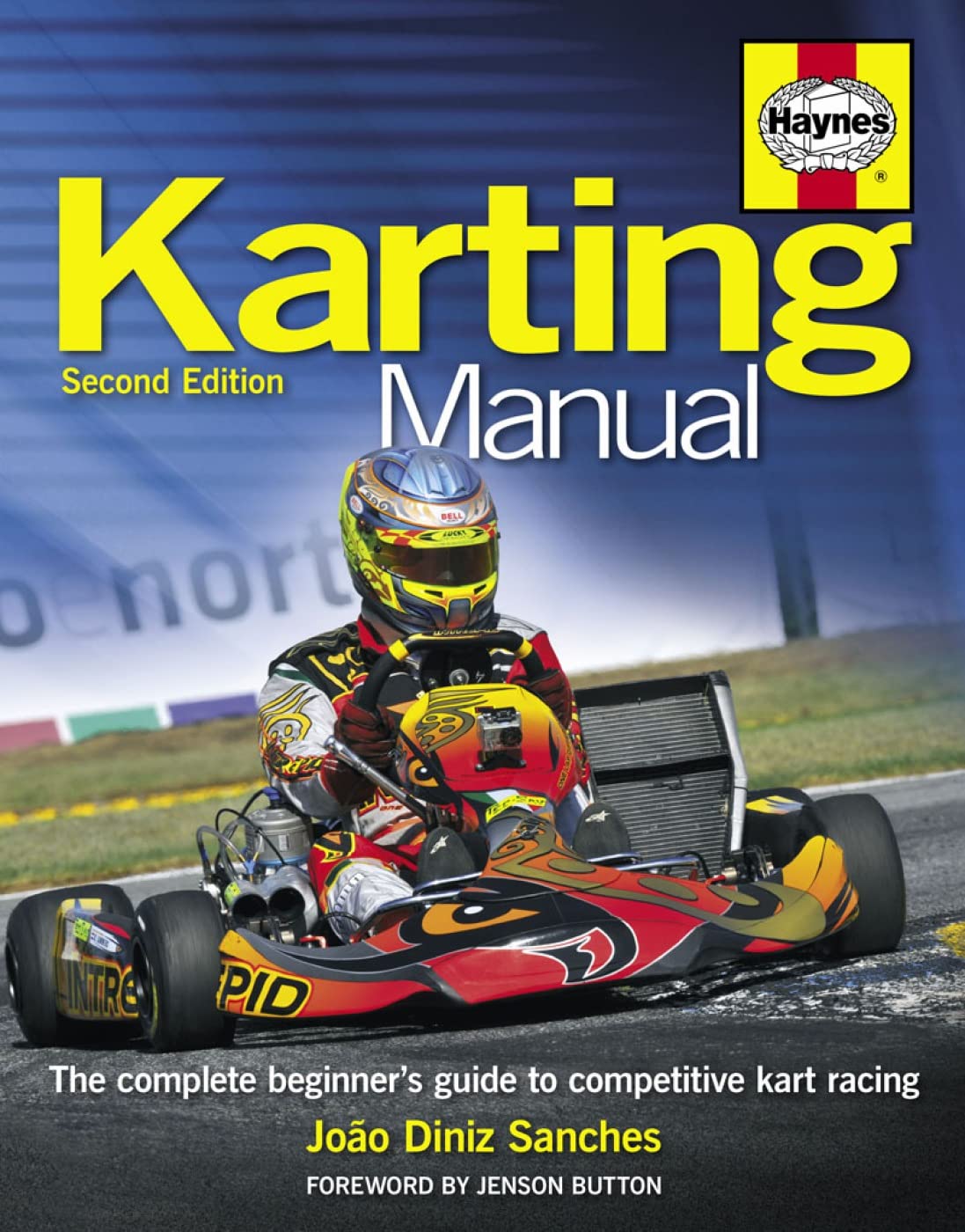 Karting Manual: The Complete Beginner's Guide to Competitive Kart Racing - 2nd Edition Leisure & Fun
