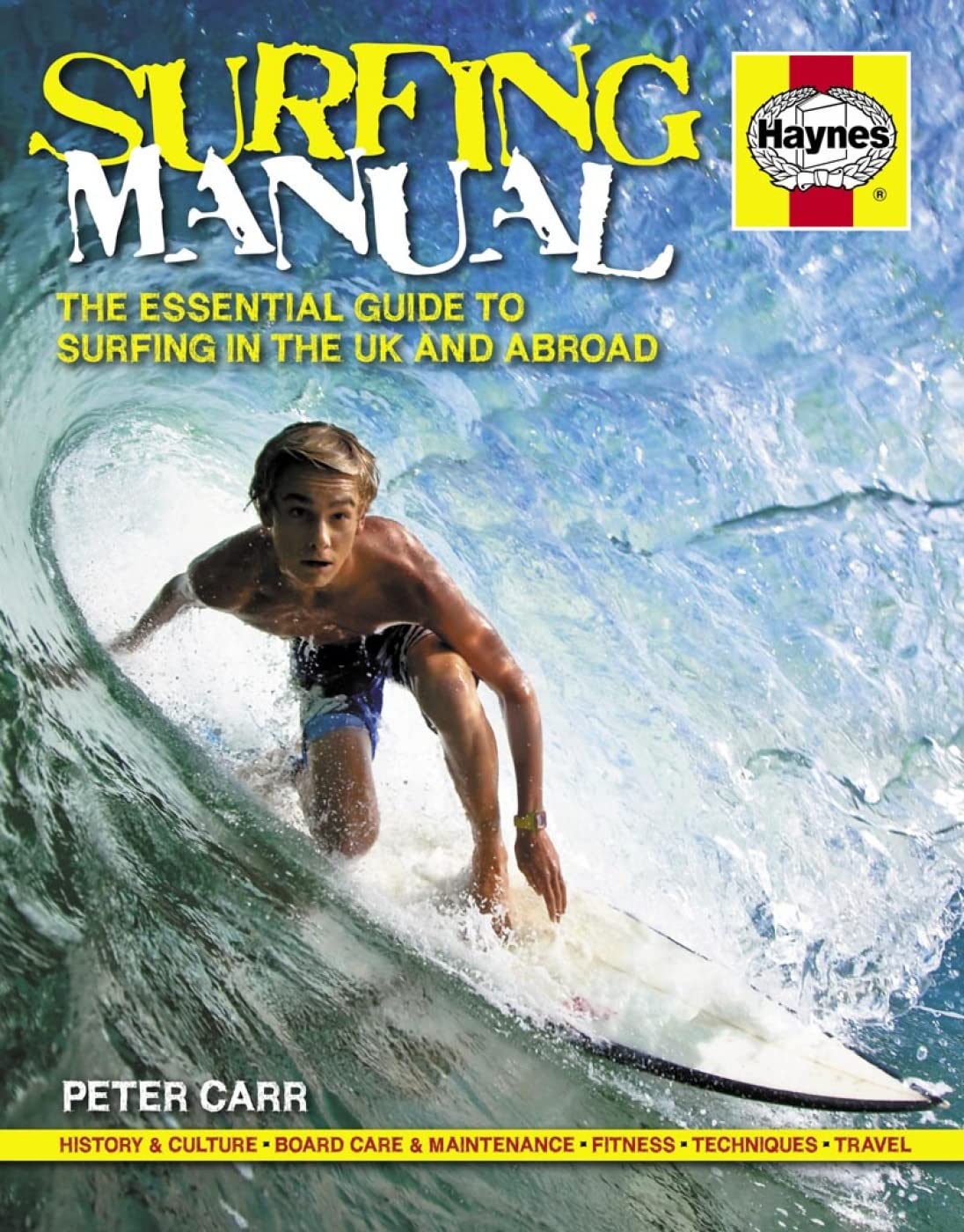 Surfing Manual: The essential guide to surfing in the UK and abroad book