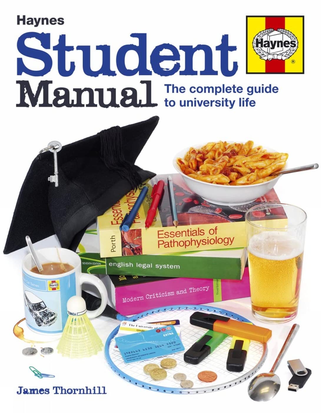 Student Manual: The complete guide to university life Study Guides