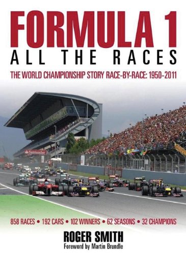Formula 1: All the Races: The World Championship Story Race-By-Race: 1950-2011 Leisure & Fun