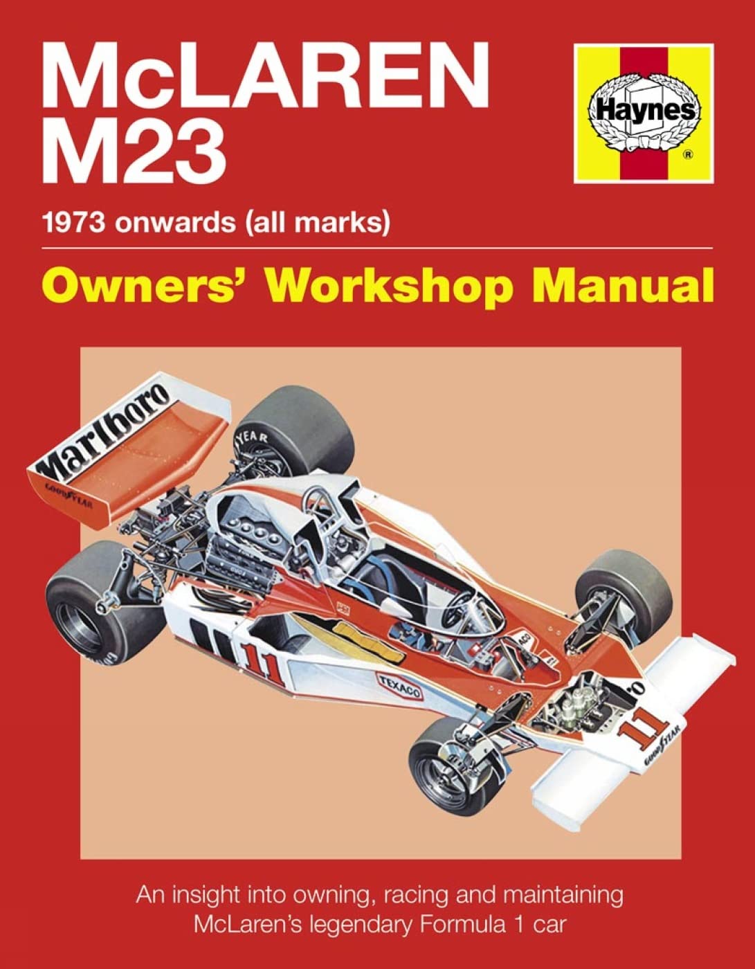 McLaren M23: 1973 onwards (all marks) (Owner's Workshop Manual) Hobbies & Crafts